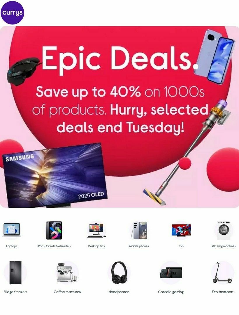 Currys Offers from 25 August