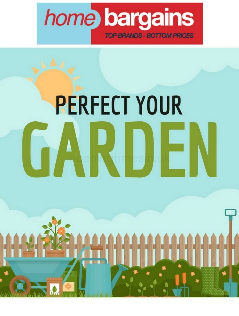 Home Bargains Garden Offers from 10 April