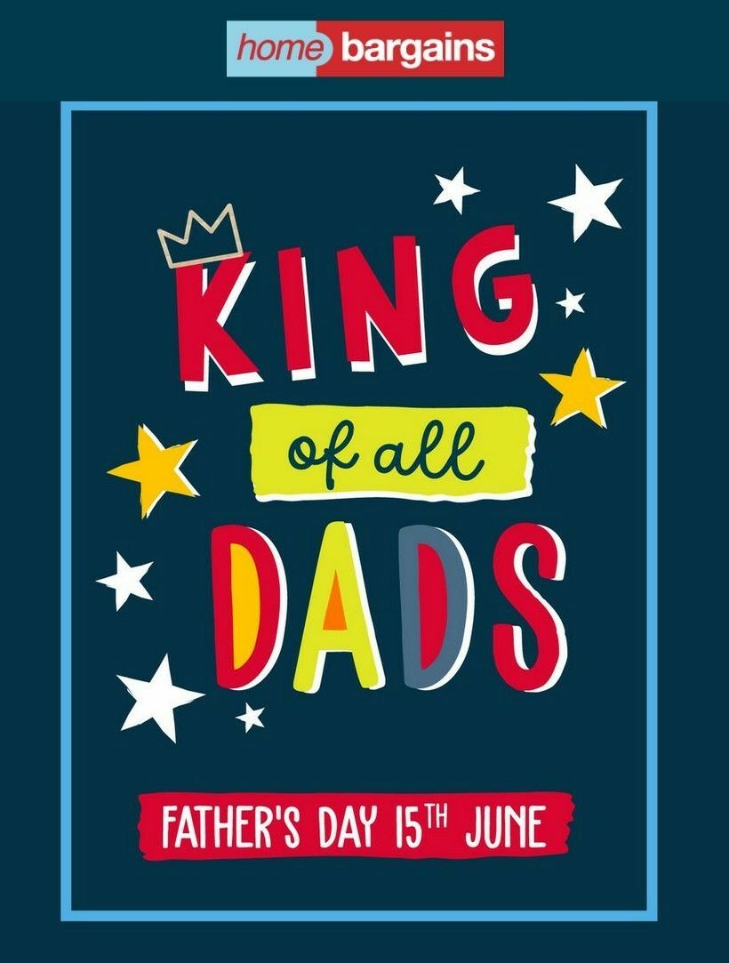 Home Bargains Father's Day Offers from 5 June