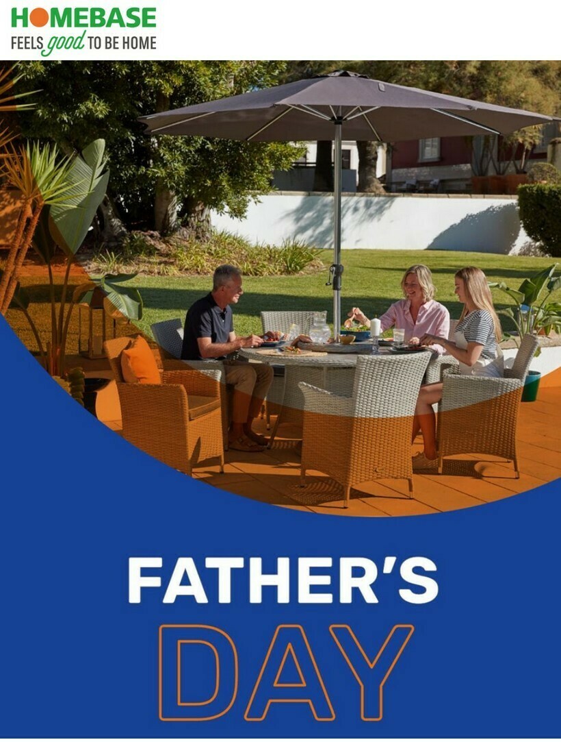 Homebase Father's Day Offers from 14 June