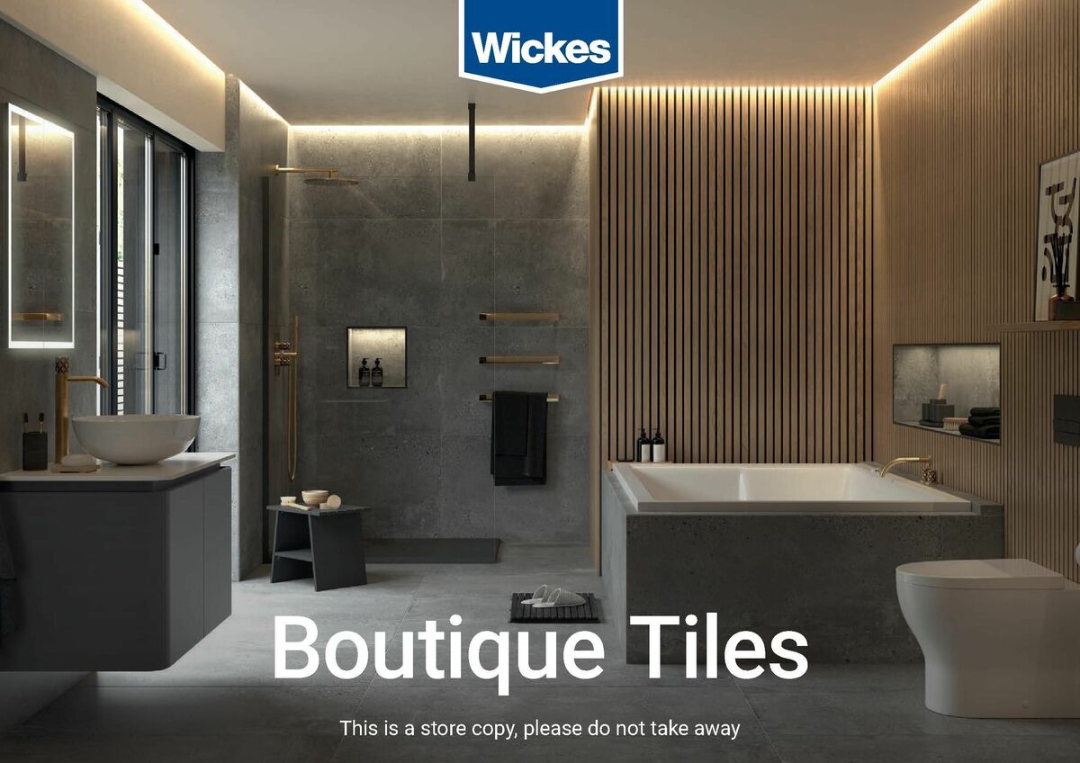Wickes Boutique Tiles brochure Offers from 25 July