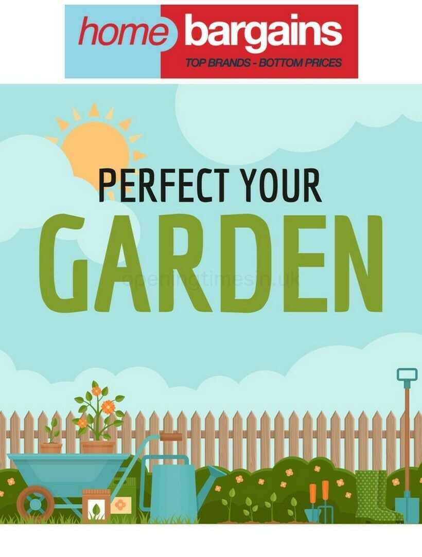 Home Bargains Garden Offers, Special Buys and New Products from 10 April