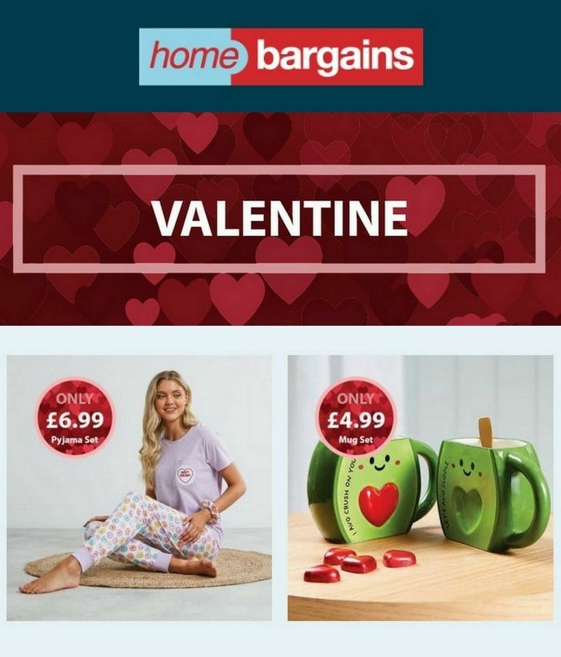 Home Bargains Valentine's Day Offers, Special Buys and New Products