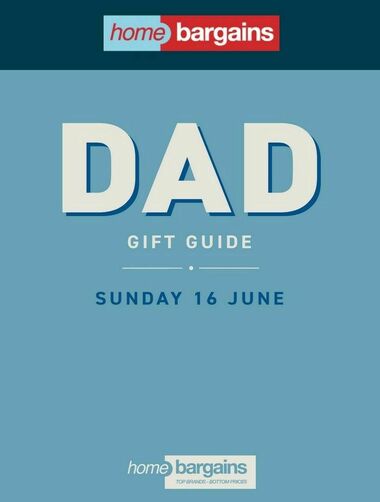 Home Bargains Father's Day